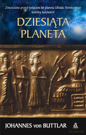 Dziesiąta planeta - Johannes Von Buttlar [KSIĄŻKA]