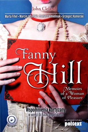 Fanny Hill. Memoirs of a woman of pleasure. Wspomnienia kurtyzany [KSIĄŻKA]