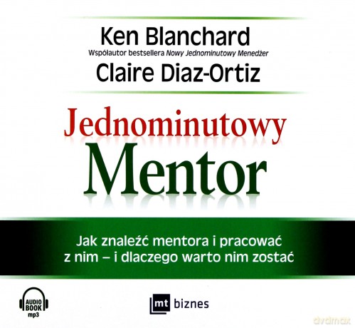 Jednominutowy mentor - Ken Blanchard [AUDIOBOOK]
