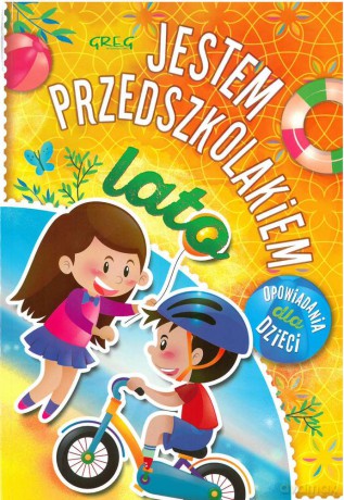 Jestem przedszkolakiem. Lato - Agnieszka Antosiewicz [KSIĄŻKA]