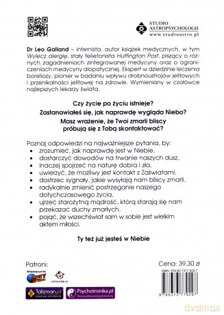 Lekarz ujawnia prawdę o życiu po życiu. Wszyscy jesteśmy już w niebie - Dr Leo Galland [KSIĄŻKA]