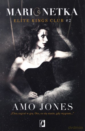 Marionetka Elite Kings Club (Tom 2) - Amo Jones [KSIĄŻKA]
