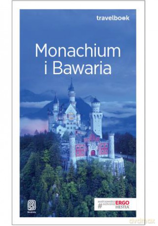 Monachium i Bawaria. Travelbook - Andrzej Kłopotowski [KSIĄŻKA]