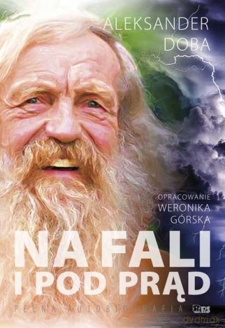 Na fali i pod prąd - Aleksander Doba [KSIĄŻKA]