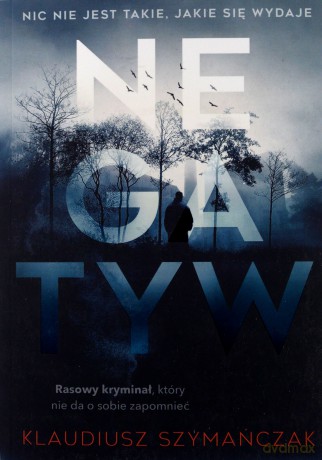 Negatyw - Klaudiusz Szymańczak [KSIĄŻKA]