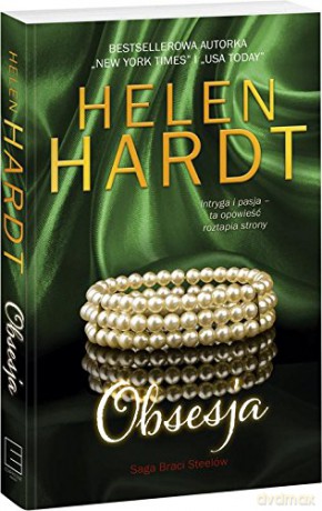 Obsesja. Saga braci Steelów (Tom 2) - Helen Hardt [KSIĄŻKA]
