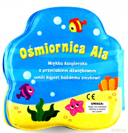 Ośmiornica Ala. Książeczka kąpielowa [KSIĄŻKA]