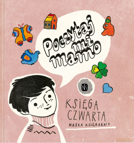 Poczytaj mi mamo. Księga czwarta [KSIĄŻKA]