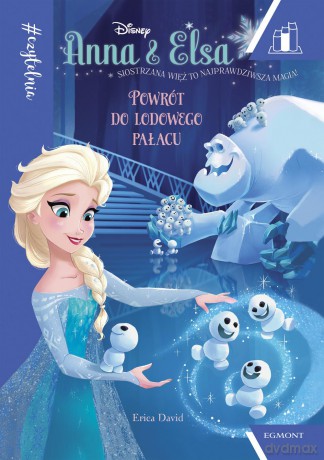 Powrót do lodowego pałacu. Anna i Elsa - Erica David [KSIĄŻKA]