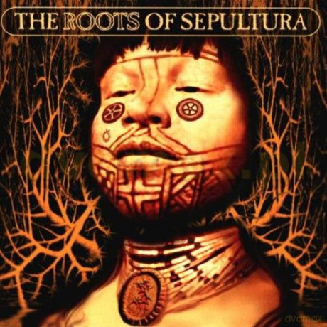 Sepultura: The Roots Of Sepultura [2CD]