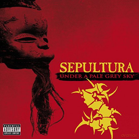 Sepultura: Under A Pale Grey Sky [2CD]