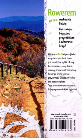 Rowerem przez wschodnią Polskę Pascal Bajk - Maciej Sordyl [KSIĄŻKA]