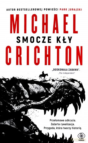 Smocze kły - Michael Crichton [KSIĄŻKA]