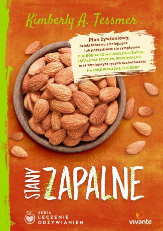 Stany zapalne. Leczenie odżywianiem - Kimberly A. Tessmer [KSIĄŻKA]