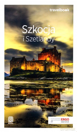 Szkocja i Szetlandy. Travelbook - Piotr Thier [KSIĄŻKA]