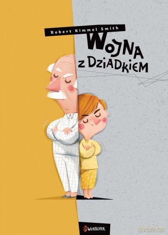 Wojna z dziadkiem - Robert Kimmel-Smith [KSIĄŻKA]