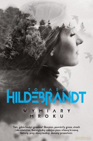 Wymiary mroku - Tomasz Hildebrandt [KSIĄŻKA]