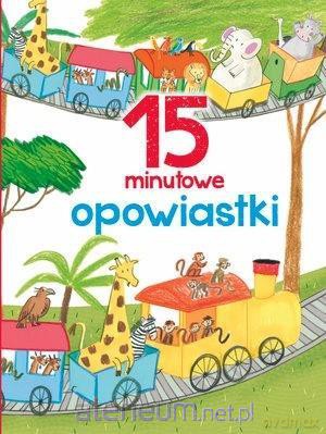 15 minutowe opowiastki [KSIĄŻKA]