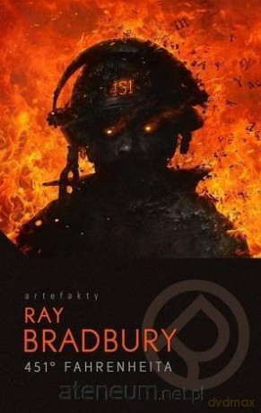 451 stopni Fahrenheita - Ray Bradbury [KSIĄŻKA]
