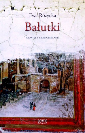 Bałutki - Ewa Różycka [KSIĄŻKA]