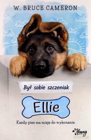 Był sobie szczeniak Ellie - W. Bruce Cameron [KSIĄŻKA]