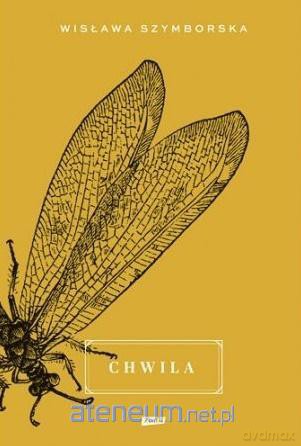 Chwila. Edycja specjalna - Wisława Szymborska [KSIĄŻKA]
