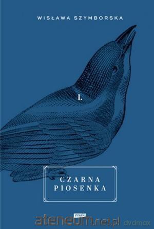 Czarna piosenka. Edycja specjalna - Wisława Szymborska [KSIĄŻKA]