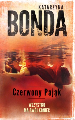 Czerwony pająk - Katarzyna Bonda [KSIĄŻKA]