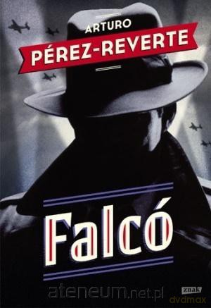 Falco - Arturo Prez-Reverte [KSIĄŻKA]