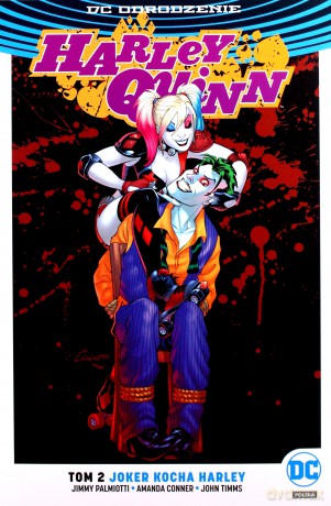 Harley Quinn (Tom 2) Joker kocha Harley - Jimmy Palmiotti, Amanda Conner, John Timms [KOMIKS]