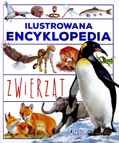 Ilustrowana encyklopedia zwierząt [KSIĄŻKA]