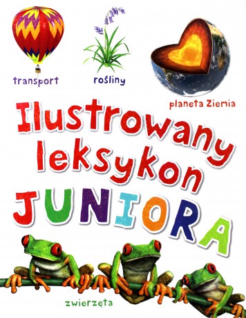 Ilustrowany leksykon juniora [KSIĄŻKA]