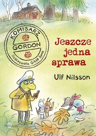 Komisarz Gordon. Jeszcze jedna sprawa - Ulf Nilsson, Gitte Spee [KSIĄŻKA]