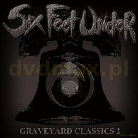 Six Feet Under: Graveyard Classics II (digipack) [CD]
