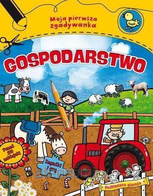 Moja pierwsza zgadywanka. Gospodarstwo - Emily Stead [KSIĄŻKA]