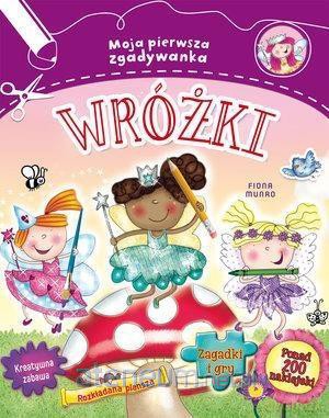 Moja pierwsza zgadywanka. Wróżki - Fiona Munro [KSIĄŻKA]