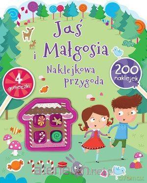 Naklejkowa przygoda. Jaś i Małgosia [KSIĄŻKA]