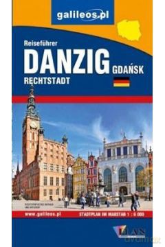 Przewodnik - Gdańsk. Główne miasto wersja niemiecka [KSIĄŻKA]