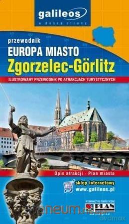 Przewodnik ilustrowany - Zgorzelec-Gorlitz [KSIĄŻKA]