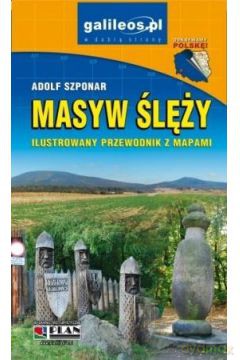 Przewodnik ilustrowany z mapami - Masyw Ślęży - Adlof Szponar [KSIĄŻKA]