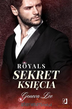 Royals (Tom 2) Sekret księcia - Geneva Lee [KSIĄŻKA]