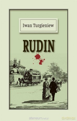 Rudin - Iwan Turgieniew [KSIĄŻKA]