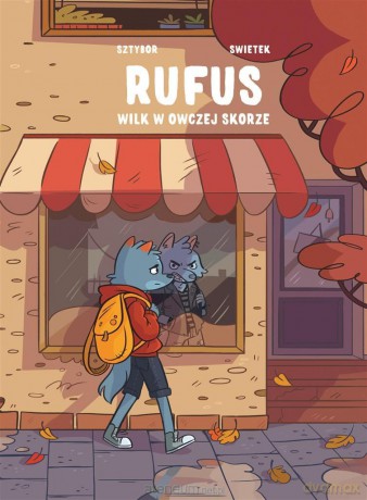 Rufus. Wilk w owczej skórze - Bartosz Sztybor, Agnieszka Świętek [KOMIKS]