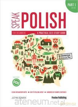 Speak Polish. Part 1. Levels A1-A2 [KSIĄŻKA]