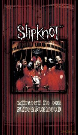 Slipknot: Welcome To Our Neighborhood [DVD]