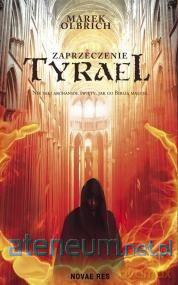 Tyrael. Zaprzeczenie - Marek Olbrich [KSIĄŻKA]