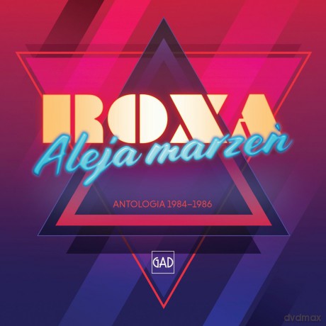Roxa: Aleja Marzeń Antologia 1984-1986 [CD]