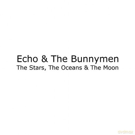 Echo & The Bunnymen: The Stars, The Oceans & The Moon [CD]