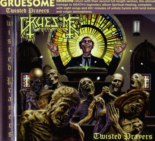 Gruesome: Twisted Prayers [CD]