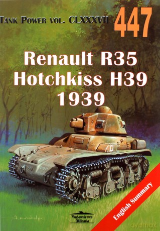 Renault R35, Hotchkiss H39 Tank Power vol.CLXXXVII 447 - Janusz Ledwoch [KSIĄŻKA]